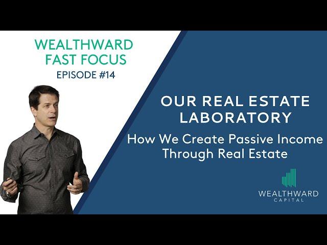 Our Real Estate Laboratory: How We Create Passive income Through Real Estate
