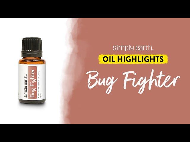 Bug Fighter Essential Oil Blend: Natural Bug Repellent