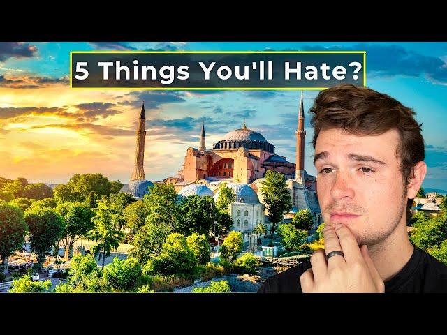 What You'll Love & Hate In Istanbul, Turkey