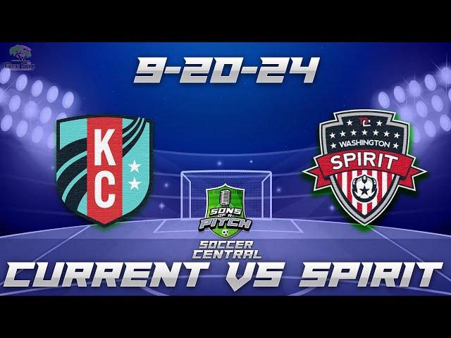 9-20-24 Kansas City Current vs Washington Spirit Game Audio | Live NWSL Streamcast & Hangout