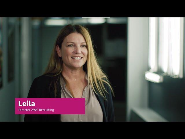 AWS Leadership - Meet Leila, Director of Talent Acquisition