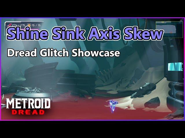 Metroid Dread - Shine Sink Axis Skew (Glitch showcase)