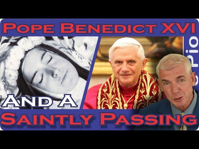 Pope Benedict XVI and a Saintly Death