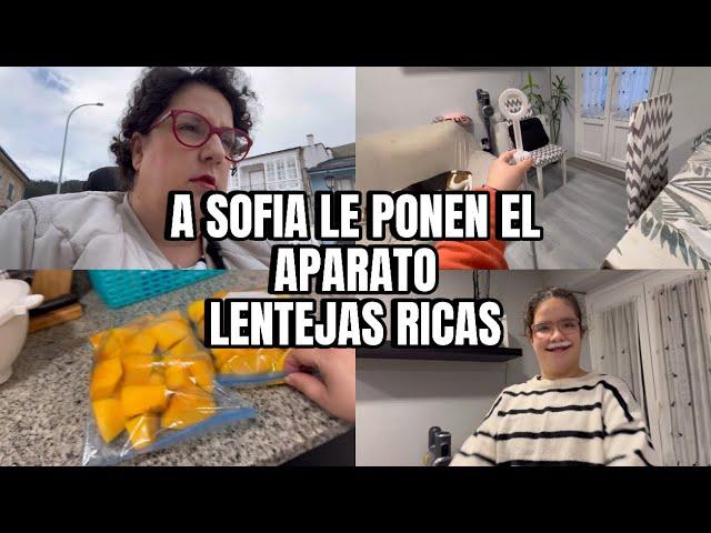 Mi primera VEZ sola   +  a Sofia le ponen el aparato +LENTEJAS ricas ricas