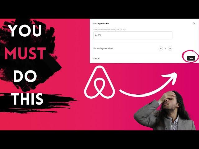 How to add a Guest Fee | AirBnB Hosting excellence