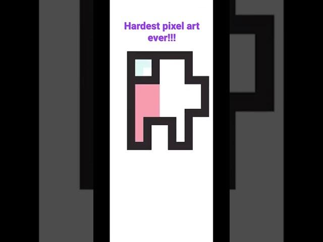 Hardest pixel art ever!!! (Not rEally)