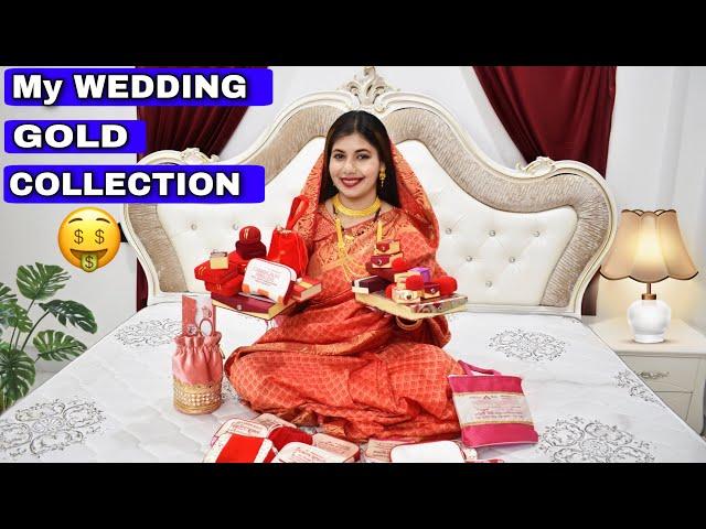 My WEDDING GOLD COLLECTION  || Shadi karke to lottery laggaye Meri