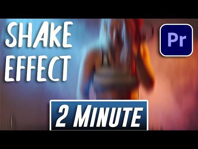 Quick Camera Shake Effect Tutorial | Adobe Premiere Pro