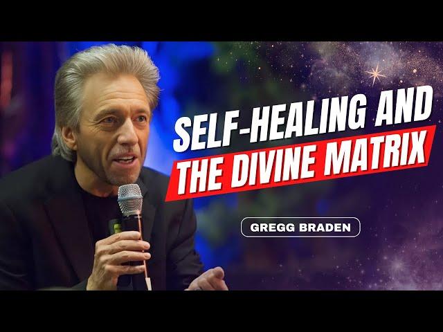 YOU Probably DON’T KNOW THIS! Self-Healing and the Divine Matrix | Gregg Braden