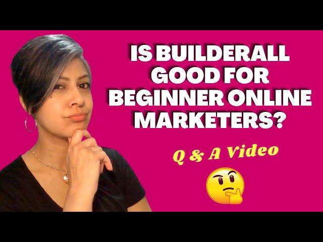 Is Builderall Good for Beginner Online Marketers? (All-In One Digital Marketing Platform)