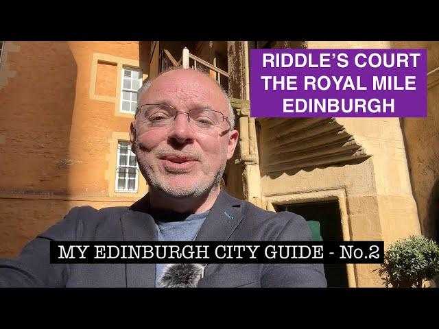 2. Discovering Riddle's Court on The Royal Mile of Edinburgh, with David's Edinburgh City Guide