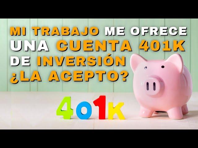 MI TRABAJO ME OFRECE UNA CUENTA 401K | Andres Gutierrez