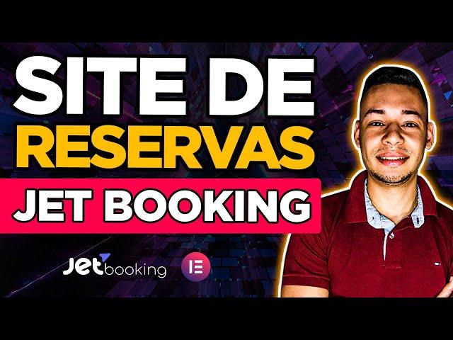 Como Criar SITE DE RESERVAS Com Wordpress, Elementor e JET BOOKING (Hotéis, Viagens, Resorts)