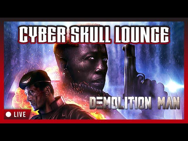 Demolition Man... Ahead of it's time? | Cyber Skull Lounge