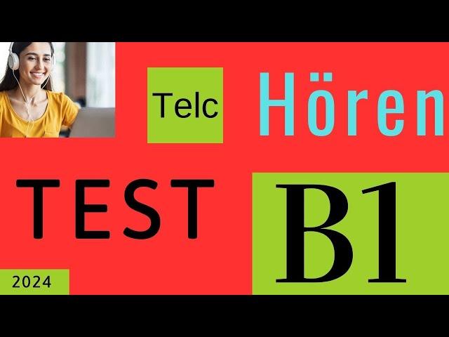 Deutschprüfung Telc B1 hören, Hörverstehen test mit Lösungen, 2024, German Listening Test B1