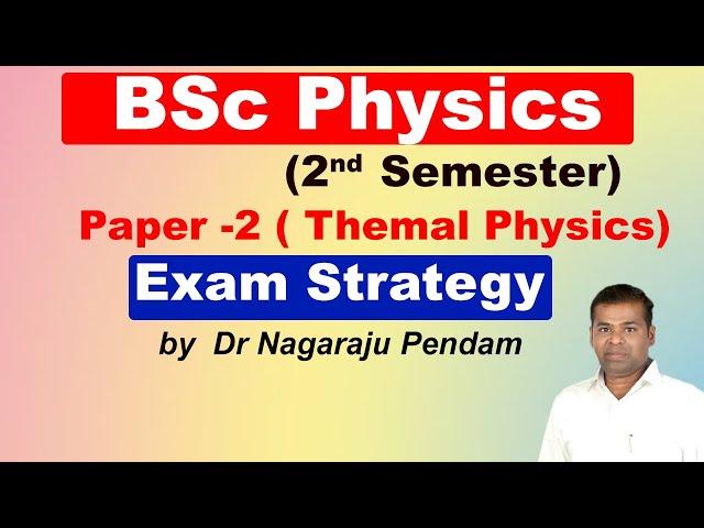 BSc Physics | 2nd Semester Paper  2 | Thermal Physics Exam strategy | Quantum Online