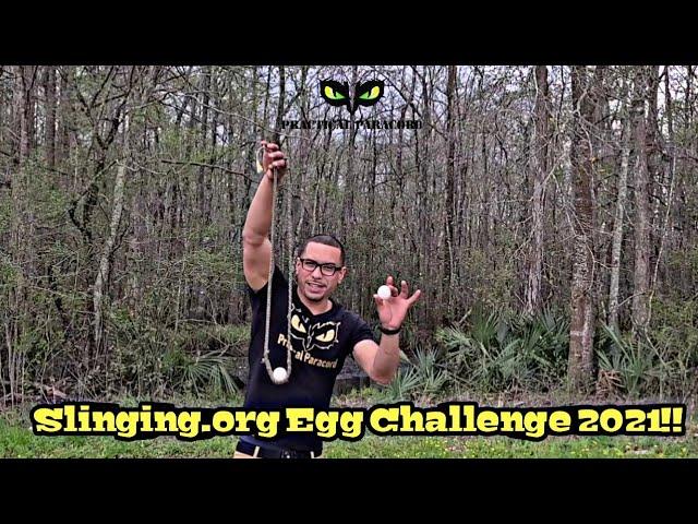 Slinging.org  Egg Challenge 2021!!