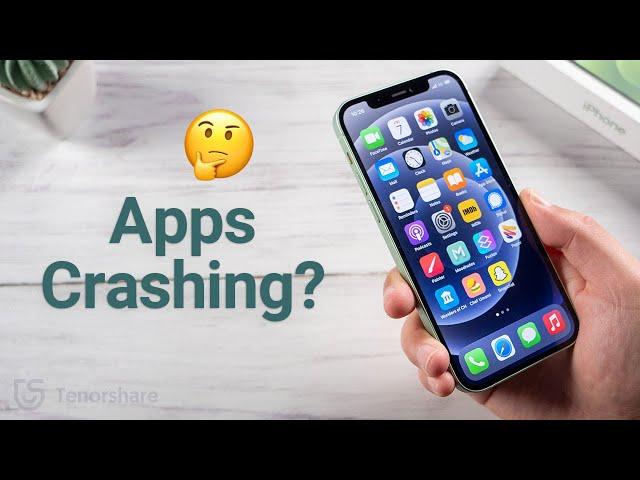 iPhone Apps Crashing? 5 Ways to Fix It