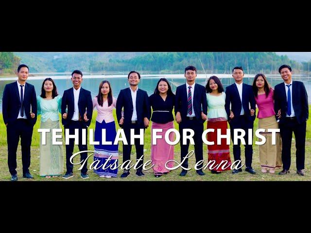 TEHILLAH FOR CHRIST - Tatsate Lenna