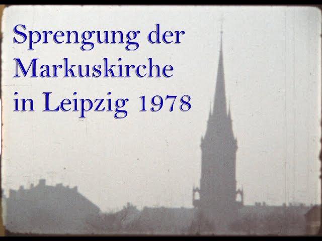 Karl Hoeffkes - Sprengung der Markuskirche in Leipzig 1978