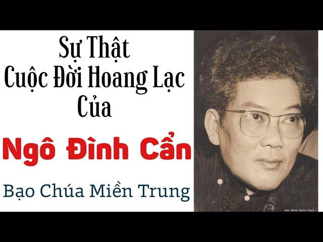 "Bạo chúa miền Trung" Ngô Đình Cẩn - Sự Thật Về Cuộc Đời Hoang Lạc Em Trai Tổng Thống Ngô Đình Diệm