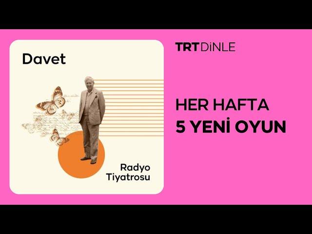 Radyo Tiyatrosu: Davet | Aile