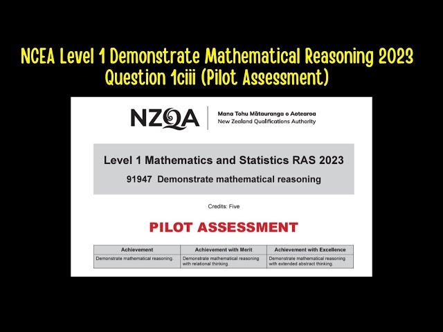 NCEA Level 1 - Demonstrate Mathematical Reasoning 2023 Question 1ciii (Pilot Assessment)