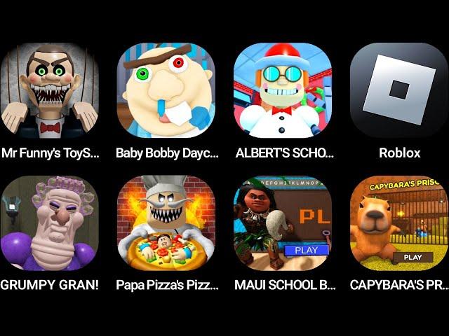 Mr Funny's ToyShop!,Baby Bobby Daycare!,ALBERT'S SCHOOL,Roblox,GRUMPY GRAN!,Papa Pizza's Pizzeria!