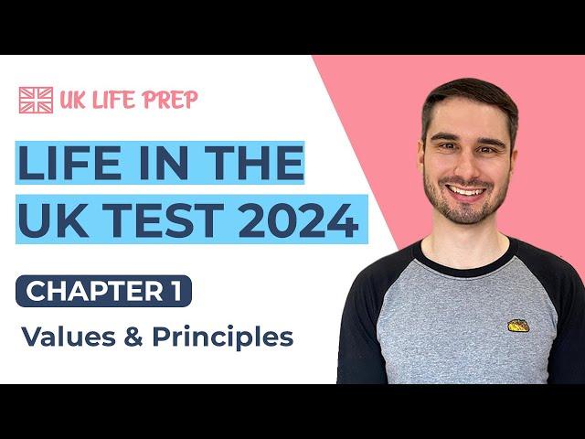 Values & Principles of the UK (Chapter 1) Life in the UK Test 2024 