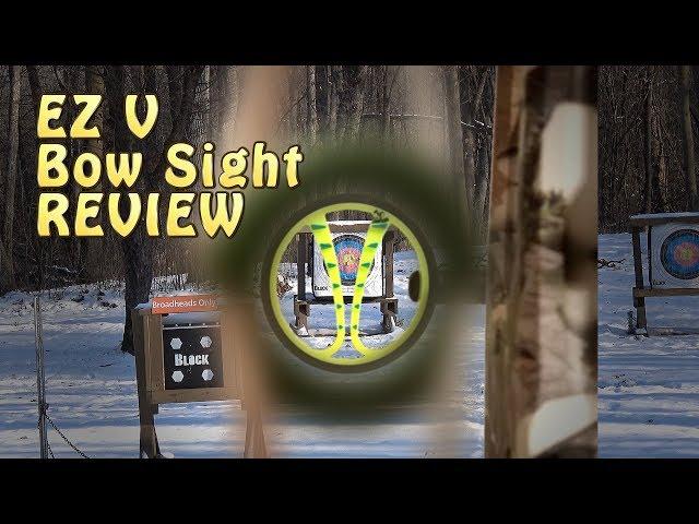 EZ V Bow Sight Review