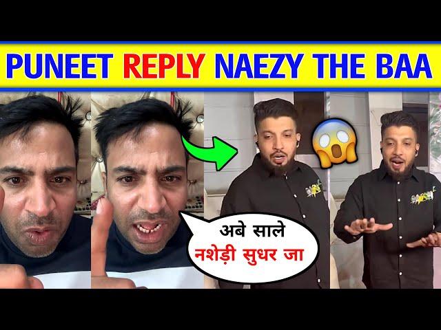 Puneet super star Angry Reply to Naezy The Baa for this । Puneet super star pitai । Puneet uk rider