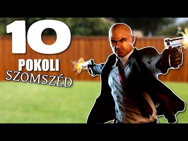 10 Pokoli Szomszéd [TOPLISTÁK]