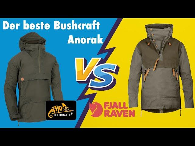 Die beste Jacke zum Bushcraften! Fjällräven no.8 vs. Helikon-Tex Anorak