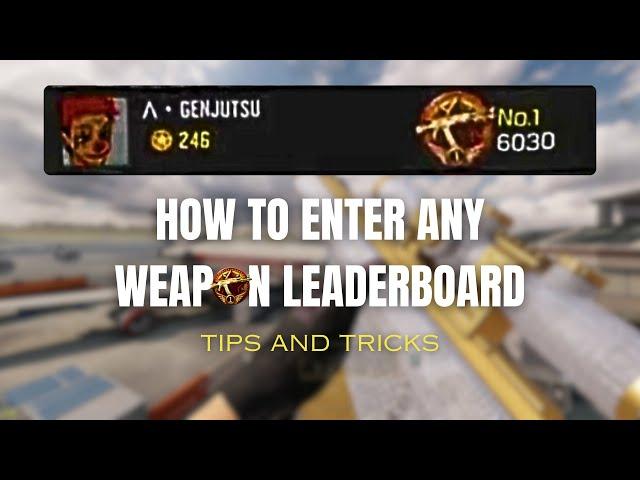 How To Easily Enter Weapon Leaderboard Cod Mobile