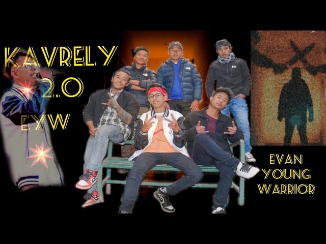 KAVRELI 2.0||EYW||Evan young warrior||(Music video)|2022