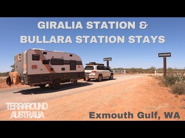 Trip North Episode 13 .... Giralia Station and  Bullara Station