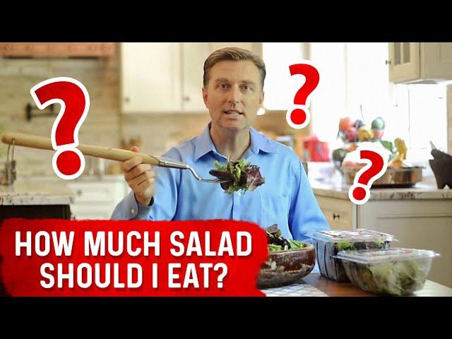 How Much Salad Should I Eat? – Dr. Berg