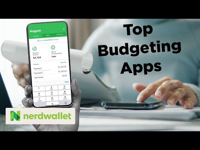 Analyzing The BEST Budgeting Apps For BETTER Money Management | NerdWallet