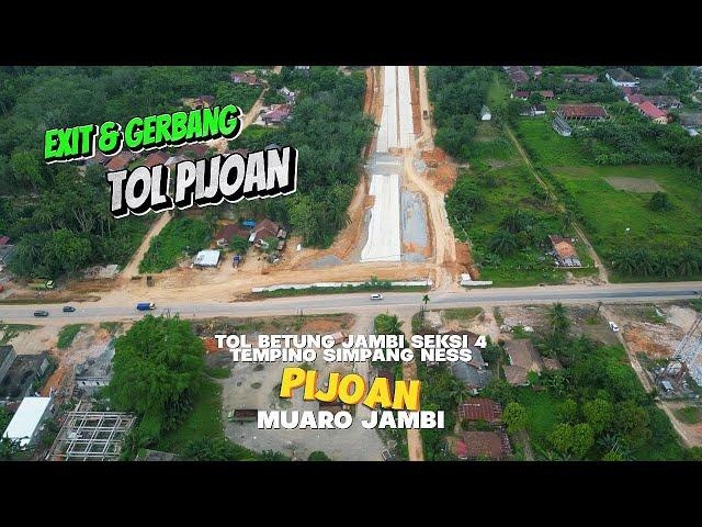 Latest Update! Betung Jambi Toll Road Section 4 at Exit and Pijoan Toll Gate, Significant Progress