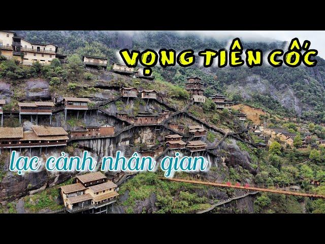 DU LỊCH TRUNG QUỐC: Vọng Tiên Cốc, lạc cảnh nhân gian