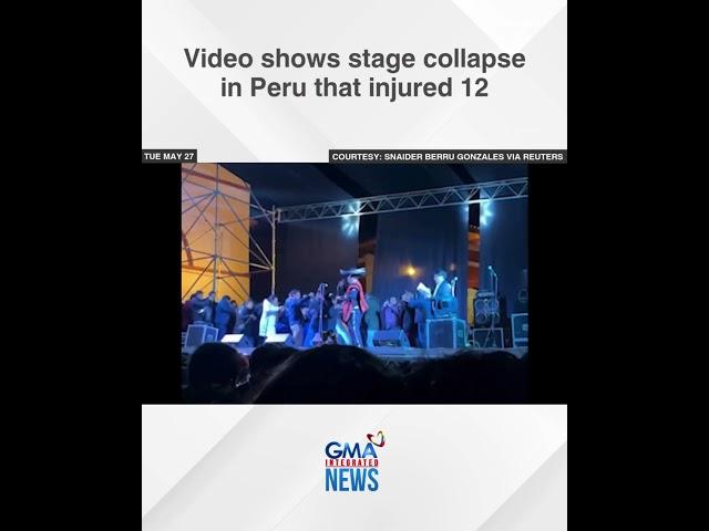 Video shows stage collapse in Peru that injured 12 | GMA Integrated News