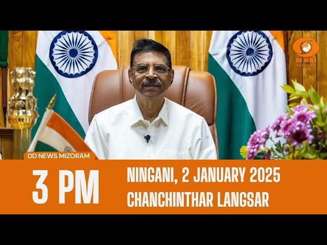 DD News Mizoram Chanchinthar Langsar | 2 January 2025 | 3:00 PM