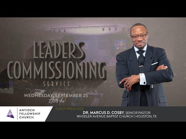 Antioch Fellowship Church | Leaders Commissioning Service