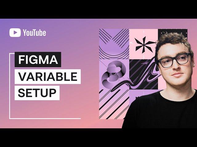 Master Figma Tokens & Variables: Ultimate Guide to Advanced Naming and Set Up