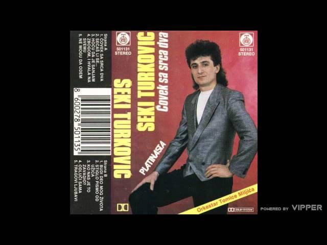 Seki Turkovic - Covek sa srca dva - (Audio 1989)