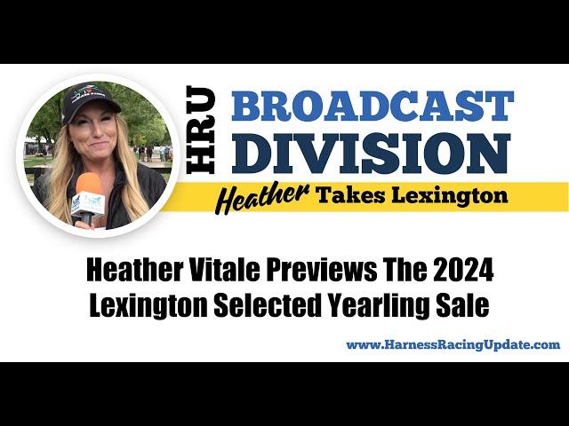 2024 - HRU at the Lexington Sale - Preview