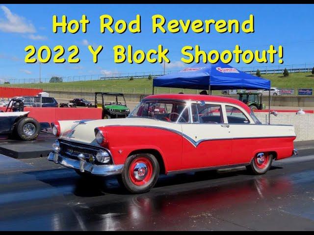 Hot Rod Reverend and the 1955 Ford Fairlane at the 2022 Y Block Shootout!