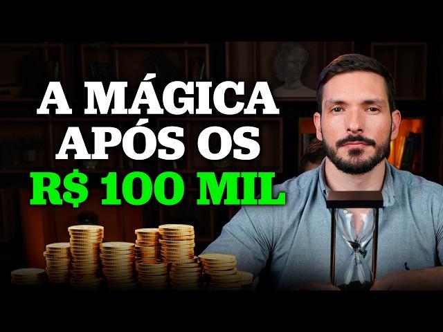 POR QUE SUA VIDA MUDA DEPOIS DE JUNTAR R$ 100 MIL REAIS? | Como juntar R$ 100 mil de forma rápida?