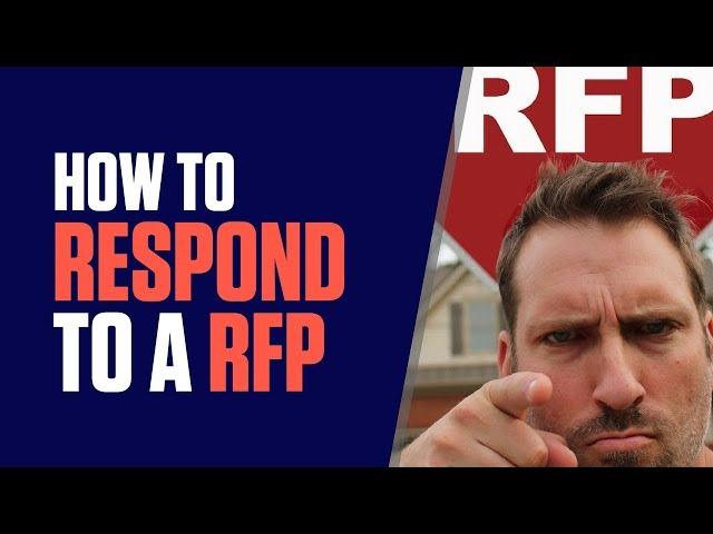 HOW TO RESPOND TO A REQUEST FOR PROPOSAL (RFP)?