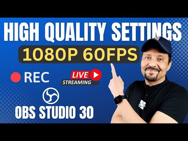 Best Settings For OBS Studio | How To Setup OBS Studio For Streaming | OBS Tutorial | 2024